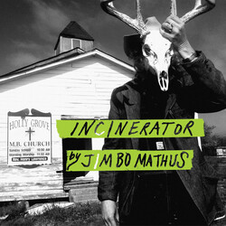 Jimbo Mathus Incinerator Vinyl LP