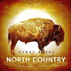 Danny Burns North Country Vinyl LP