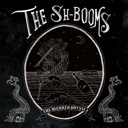 Sh-Booms The Blurred Odyssey VINYL LP +g/f