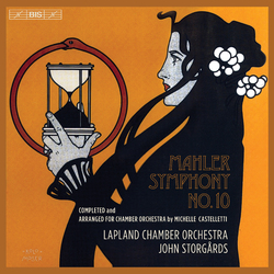 Gustav Mahler / John Storgårds / Chamber Orchestra Of Lapland Symphony No. 10 SACD