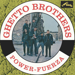 The Ghetto Brothers Power-Fuerza Vinyl LP