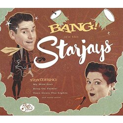 Starjays Bang It's The Starjays Vinyl LP