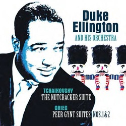 Duke & His Orchestra Ellington Tchaikovsky: Nutcracker Suite / Grieg: Peer Gynt Vinyl LP