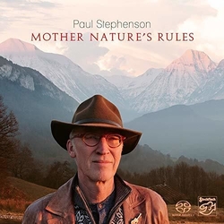 Paul Stephenson Mother Nature's Rules SACD CD