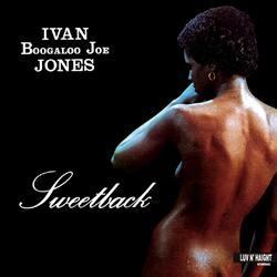 Ivan 'Booglaloo Joe' Jones Sweetback Vinyl LP