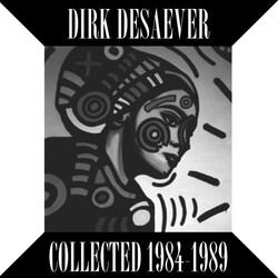 Dirk De Saever Collected 1984​-​1989 (Extended Play) Vinyl