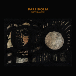 Clever Austin Pareidolia Vinyl LP