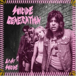 Suicide Generation Last Suicide Vinyl LP