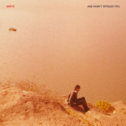 Greys (2) Age Hasn't Spoiled You Vinyl LP