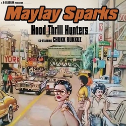 Maylay Sparks Hood Thrill Hunters Vinyl LP