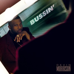 Devin Morrison Bussin'