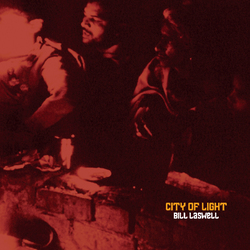Bill Laswell City Of Light VINYL LP