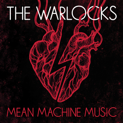 The Warlocks Mean Machine Music Vinyl LP