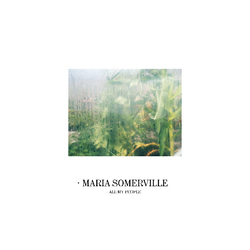 Maria Somerville All My People Vinyl LP