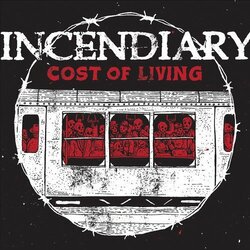 Incendiary Cost Of Living Vinyl LP