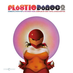 Various Plastic Dance 2: Domestic Synth Pop & Patchbay Punk Compiled by Andy Votel & Doug Shipton Vinyl LP