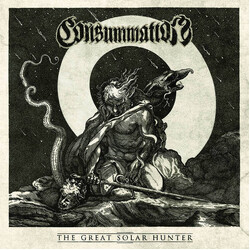 Consummation The Great Solar Hunter