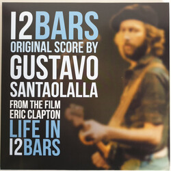 Gustavo Santaolalla 12 Bars (From The Film Eric Clapton: Life In 12 Bars) Vinyl LP
