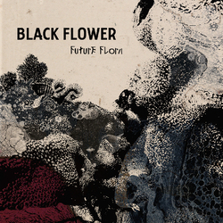 Black Flower Future Flora Vinyl LP