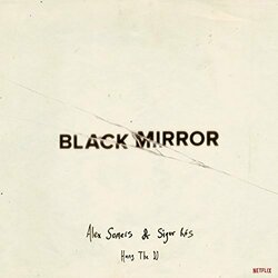 SomersAlex / RosSigur Black Mirror: Hang The Dj (Original Soundtrack) Vinyl LP