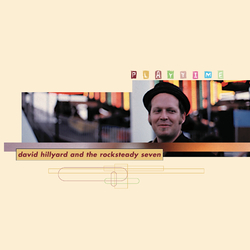 David Hillyard Playtime Vinyl LP
