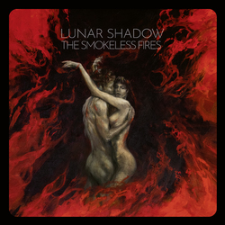 Lunar Shadow The Smokeless Fires Vinyl LP