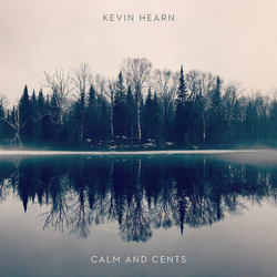 Kevin Hearn Calm + Cents Coloured VINYL LP