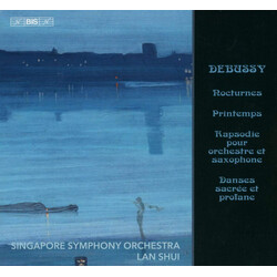 Claude Debussy / Singapore Symphony Orchestra / Lan Shui Nocturnes And Other Works SACD