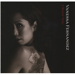 Vanessa Fernandez I Want You