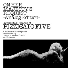 Pizzicato Five On Her Majesty's Request ltd rmstrd Vinyl LP