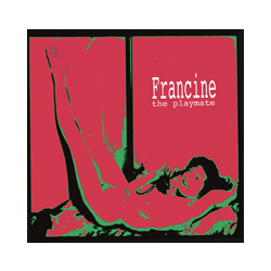 Francine Playmate Vinyl LP