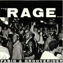 Fabio / Grooverider 30 Years Of Rage (Part Two) Vinyl