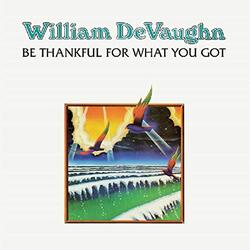 William Devaughan Be Thankful For What You Got Vinyl LP