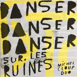 Michel Duo Cloup DANSER DANSER SUR LES RUINES  Vinyl LP