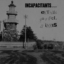 Incapacitants Extreme Gospel Nights Vinyl LP