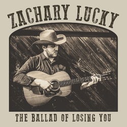 Zachary Lucky The Ballad Of Losing You Vinyl LP