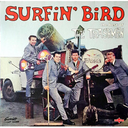 The Trashmen Surfin’ Bird - The Best Of The Trashmen