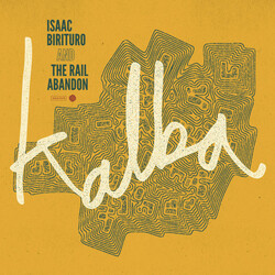 Isaac Birituro / The Rail Abandon Kalba Vinyl LP