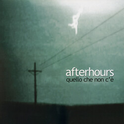Afterhours Quello Che Non C'è Vinyl LP