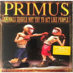 Primus Animals Should Not Try To Act Like People Vinyl