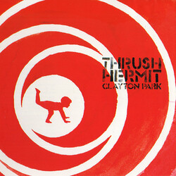 Thrush Hermit Revisits Clayton Park 20 Years On Vinyl 2 LP