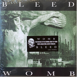 Bleed (9) Womb Vinyl
