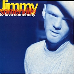 Jimmy Somerville To Love Somebody Vinyl 12"