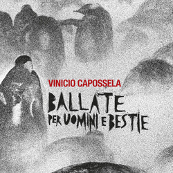 Vinicio Capossela Ballate Per Uomini E Bestie Vinyl LP