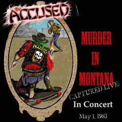 Accused Murder In Montana Coloured VINYL LP