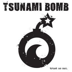 Tsunami Bomb Trust No One Vinyl LP