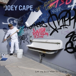Joey Cape Let Me Know When You Give Up