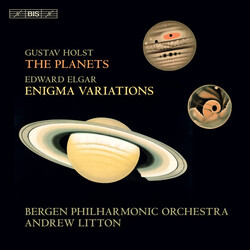 Gustav Holst / Sir Edward Elgar / Bergen Filharmoniske Orkester / Andrew Litton The Planets / Enigma Variations SACD