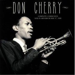 Don Cherry Complete Communion Live In Hilversum May 9th, 1966 Vinyl LP
