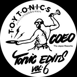Coeo Tonic Edits 6 (Japan Reworks) VINYL LP